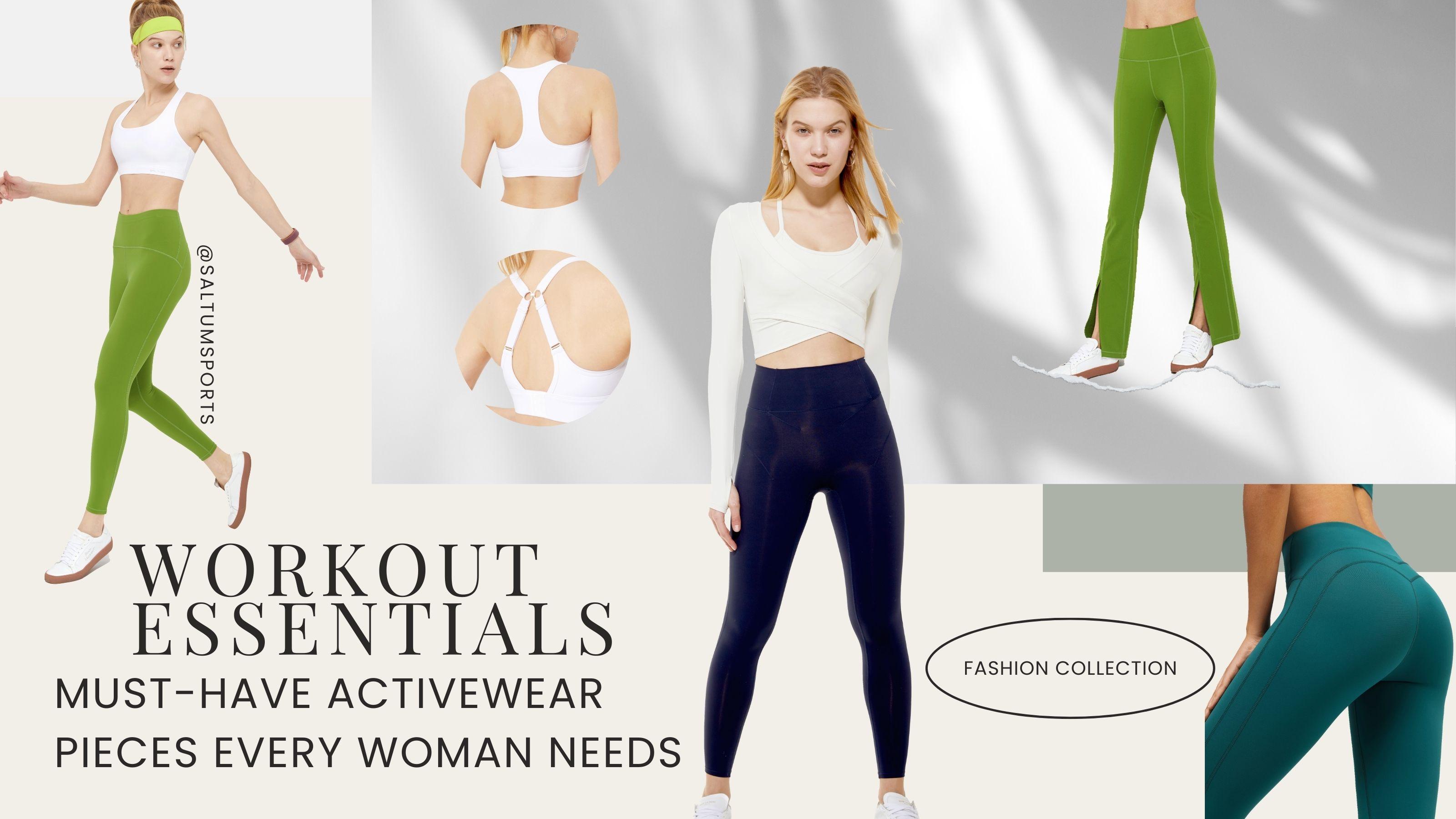 Workout Essentials: Must-Have Activewear Pieces Every Woman Needs